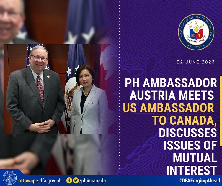 PR 89 2023 PH Ambassador Austria Meets US Ambassador to Canada David Cohen